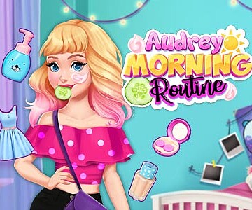 Audrey's Morning Routine